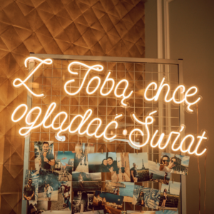 Napis świetlny Z Tobą chcę oglądać świat dekoracja weselna wodecki