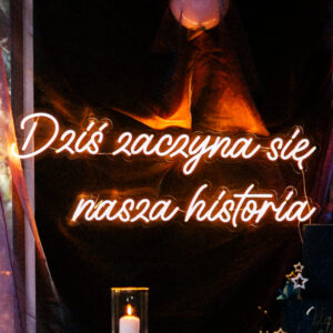 Neon Dziś zaczyna się nasza historia napis LED romantyczny dekoracja ślubna